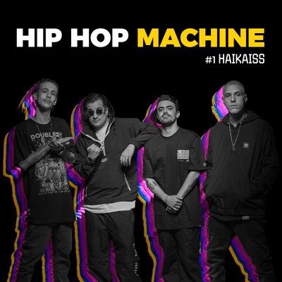 Haikaiss/Machine Series/Leo Gandelman Hip Hop Machine #1