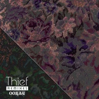 Ookay Thief (Remixes)