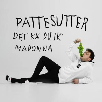 Pattesutter Det Ka Du Ik