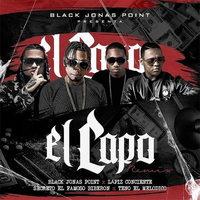 Black Jonas Point El Capo (Remix)