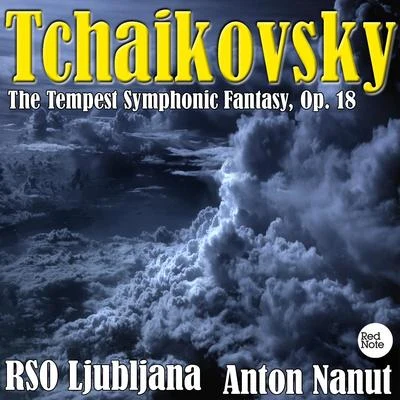 RSO Ljubljana Tchaikovsky: The Tempest Symphonic Fantasy, Op. 18