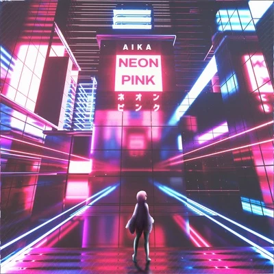 AIKA Neon Pink EP