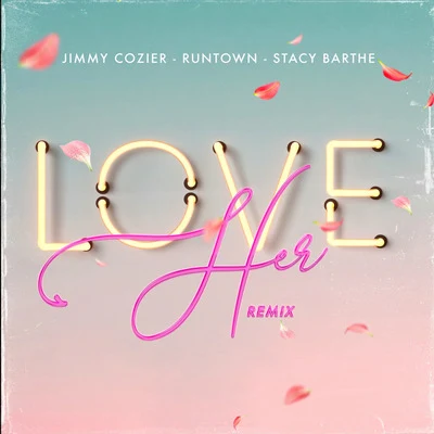 Jimmy Cozier Love Her (Remix)