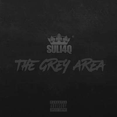 Suli4q The Grey Area - Single