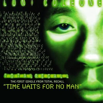 Luni Coleone Time Waits for No Man