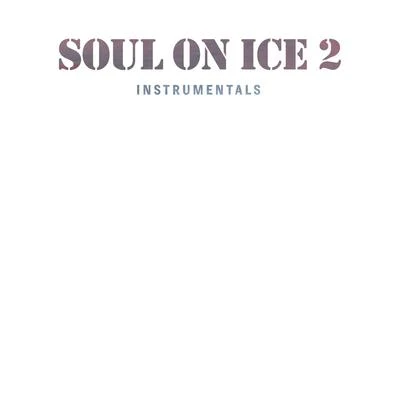 Ras Kass Soul on Ice 2 Instrumentals