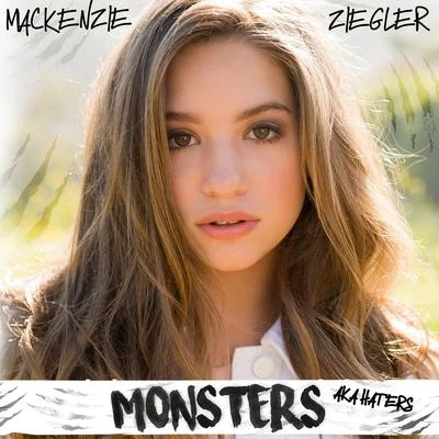 Mackenzie Ziegler Monsters (AKA Haters)