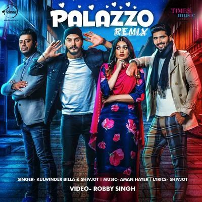 Kulwinder Billa Palazzo (Remix) - Single