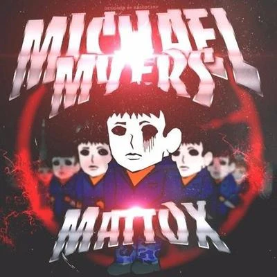 MATT OX Michael Myers