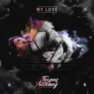 Thomas Anthony My Love (Extended Mix)