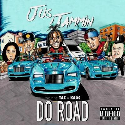 Jus Jammin/Kaos/STARBOY TAZ Do Road