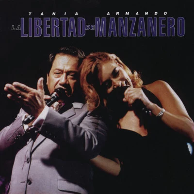 Tania Libertad La Libertad de Manzanero (with Armando Manzanero)