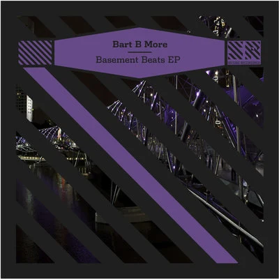 Bart B More Basement Beats - EP