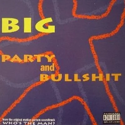 The Notorious B.I.G. Party and Bullshit