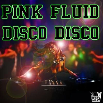 Pink Fluid Disco Disco