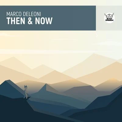 Marco Deleoni Then & Now