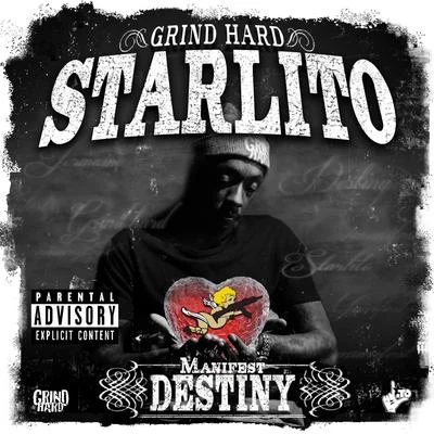 Starlito Manifest Destiny