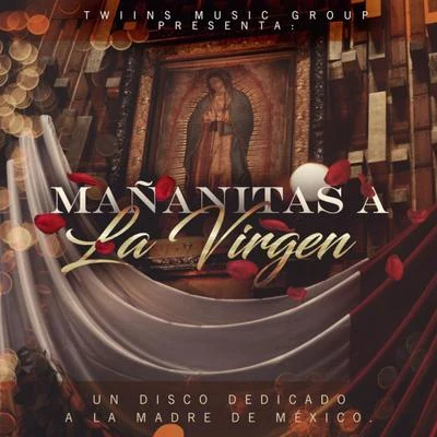 TWiiNS Mañanitas a La Virgen