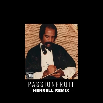 Henrell Passionfruit (Remix)