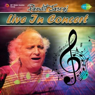 Pt. Jasraj Pandit Jasraj Live In Concert