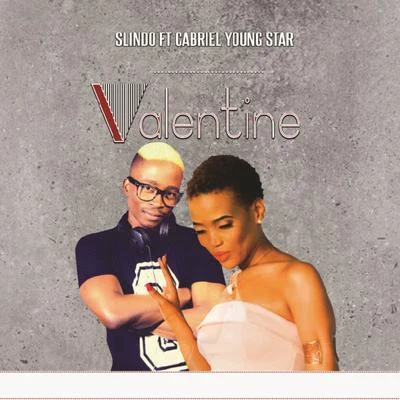 Gabriel YoungStar/Slindo Zondo Valentine (Red and White) [feat. Gabriel YoungStar]