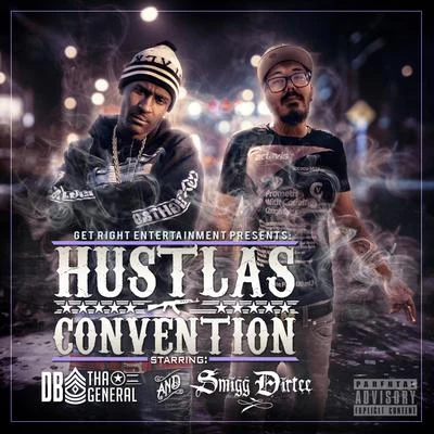 Smigg Dirtee/DB Tha General Hustlas Convention