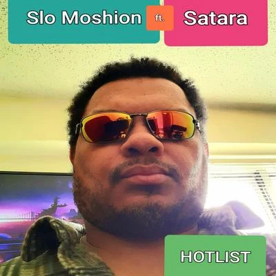 Slo Moshion Hotlist