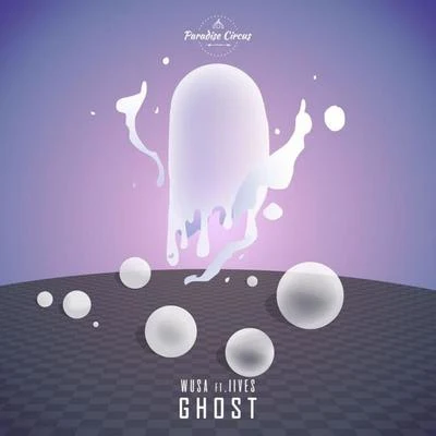 WUSA Ghost (feat. IIVES)