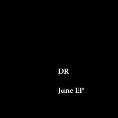 DR June EP