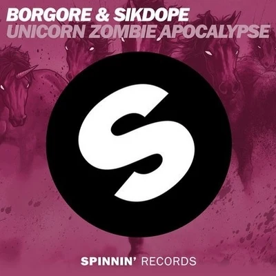 Borgore Unicorn Zombie Apocalypse