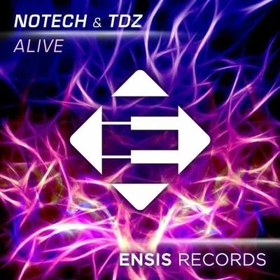 NoTech/Tdz Alive