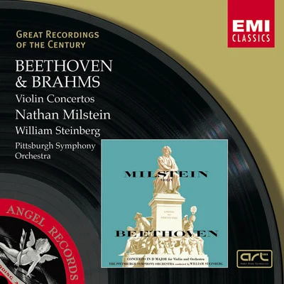 Nathan Milstein/Wilhelm Hans Steinberg/Pittsburgh Symphony Orchestra Beethoven & Brahms:Violin Concertos