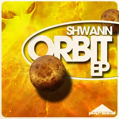 Shwann Orbit EP