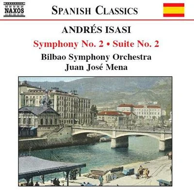 Bilbao Symphony Orchestra ISASI: Symphony No. 2, Op. 23Suite No. 2, Op. 21