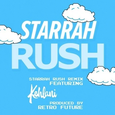 Starrah Rush (Remix)