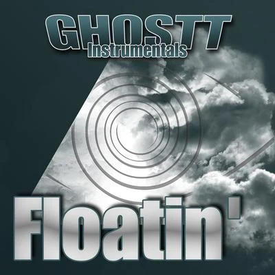 Ghostt Floatin (Instrumental)