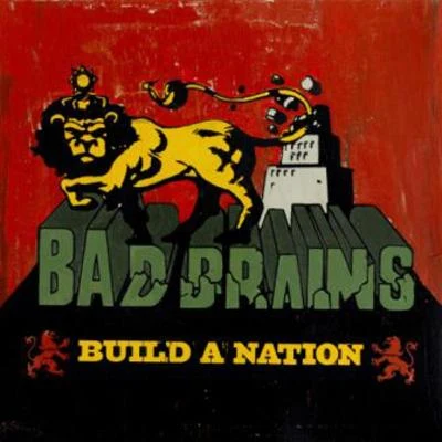 Bad Brains Build a Nation