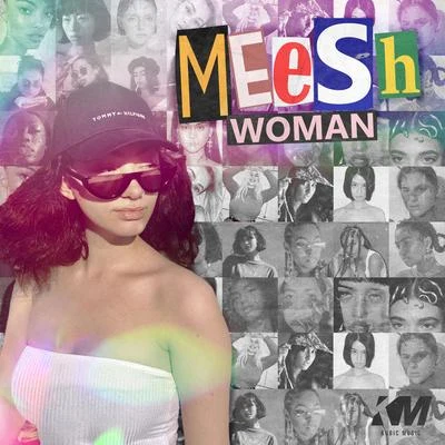 Meesh Woman