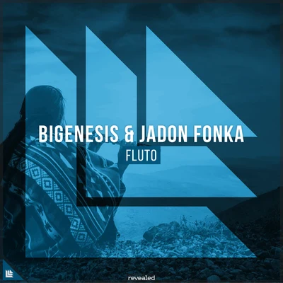 Bigenesis/Revealed Recordings/Jadon Fonka Fluto