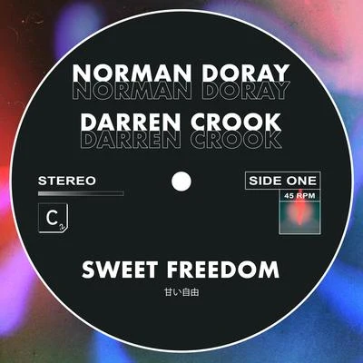 Norman Doray/Darren Crook Sweet Freedom