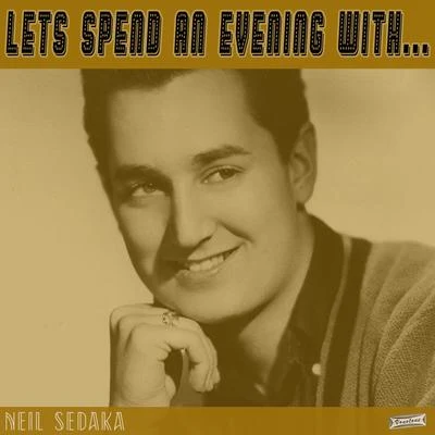 Neil Sedaka Lets Spend an Evening with Neil Sedaka