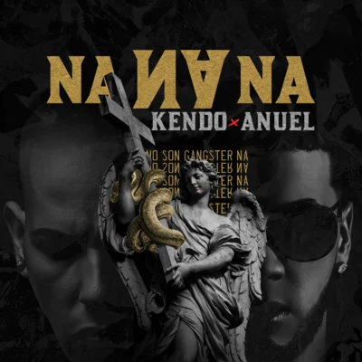 Anuel AA/Kendo Kaponi Nanana