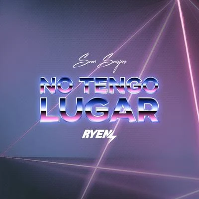 RYEN No Tengo Lugar