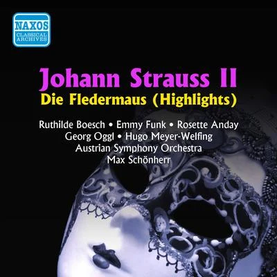 Max Schönherr STRAUSS II, J: Fledermaus (Die) (Highlights) (Schonherr) (1950)