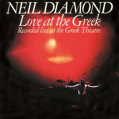 Neil Diamond Love At The Greek