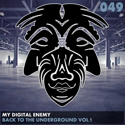 My Digital Enemy Back To The Underground, Vol. 1