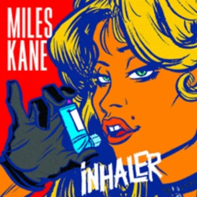 Miles Kane Inhaler (Single #2)