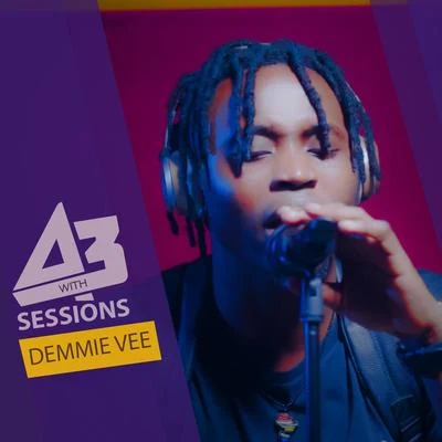 Demmie Vee Acoustic A3 Sessions