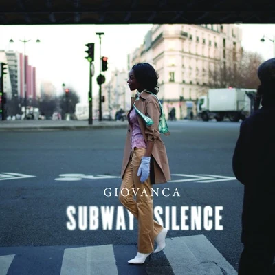 Giovanca Subway Silence