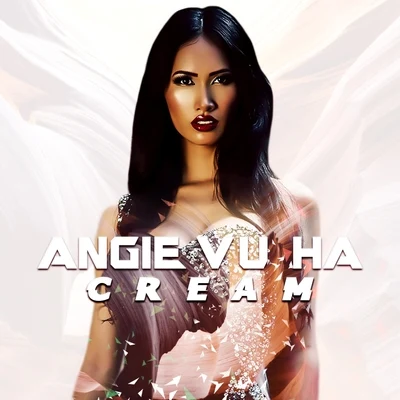 Angie Vu Ha Cream